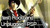 (Test) Rock Band Unplugged